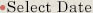 Select Date